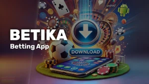 Betika App Kenya: Latest APK, iOS - bettingkenya.co.ke
