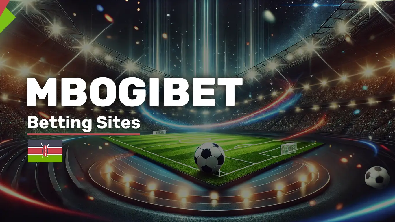 Mbogibet KE: Online Bet in Kenya - bettingkenya.co.ke